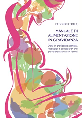 la copertina di Manuale di alimentazione in gravidanza
