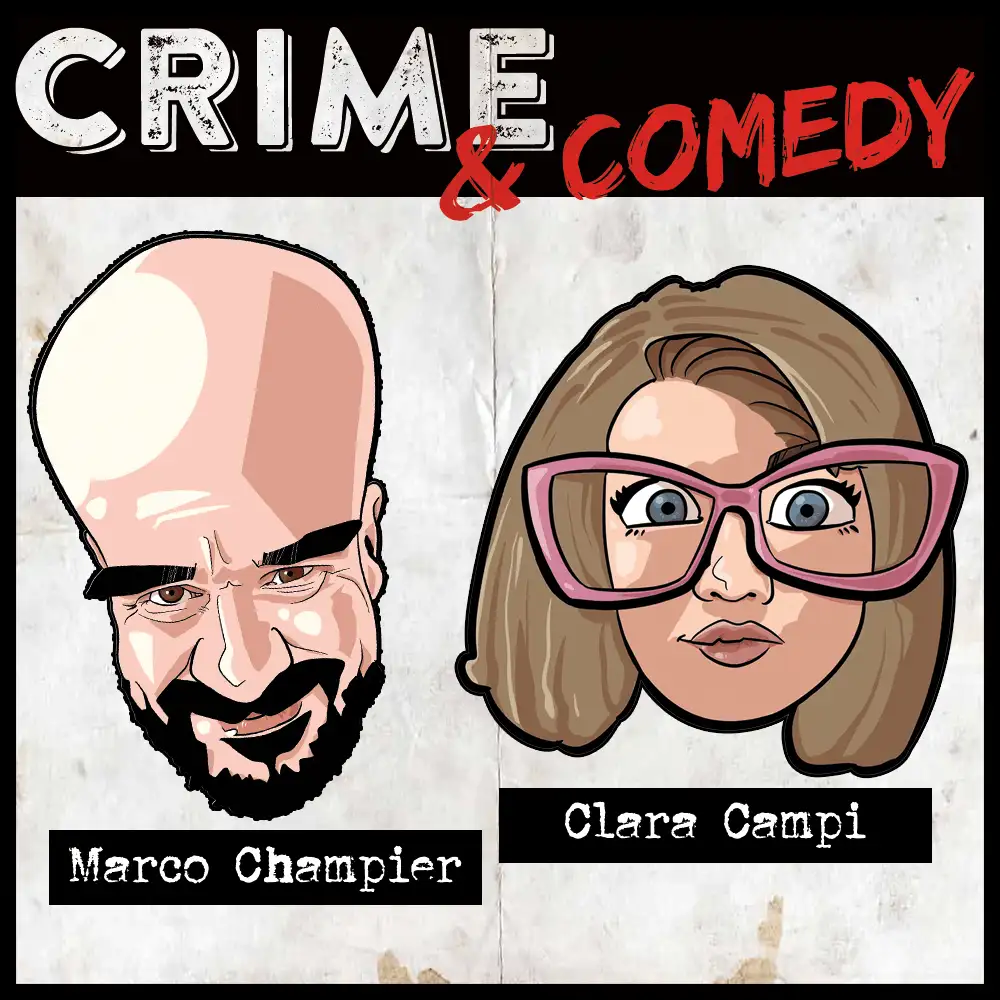 podcast crime & comedy