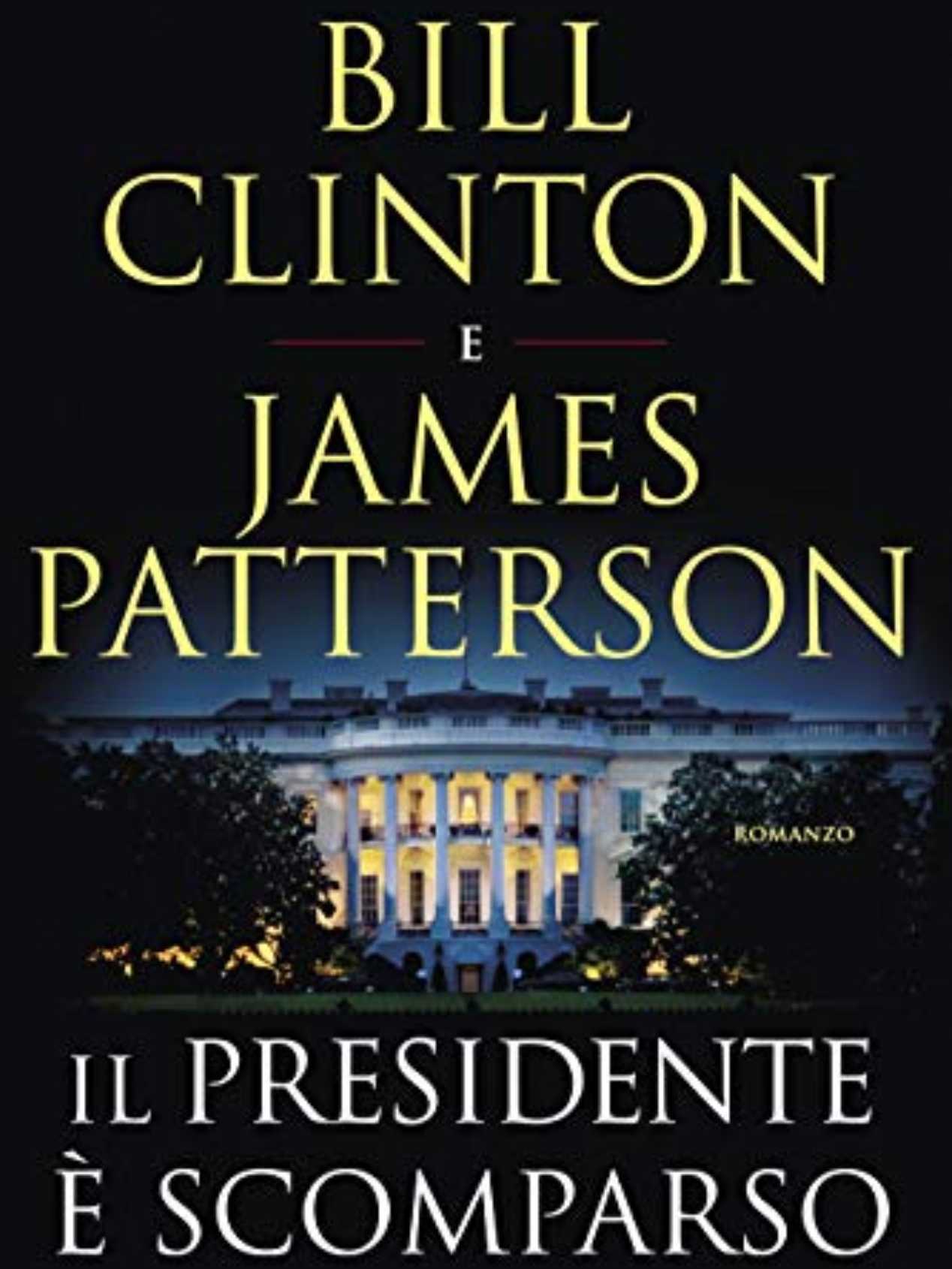 Il presidente è scomparso di Patterson e Clinton