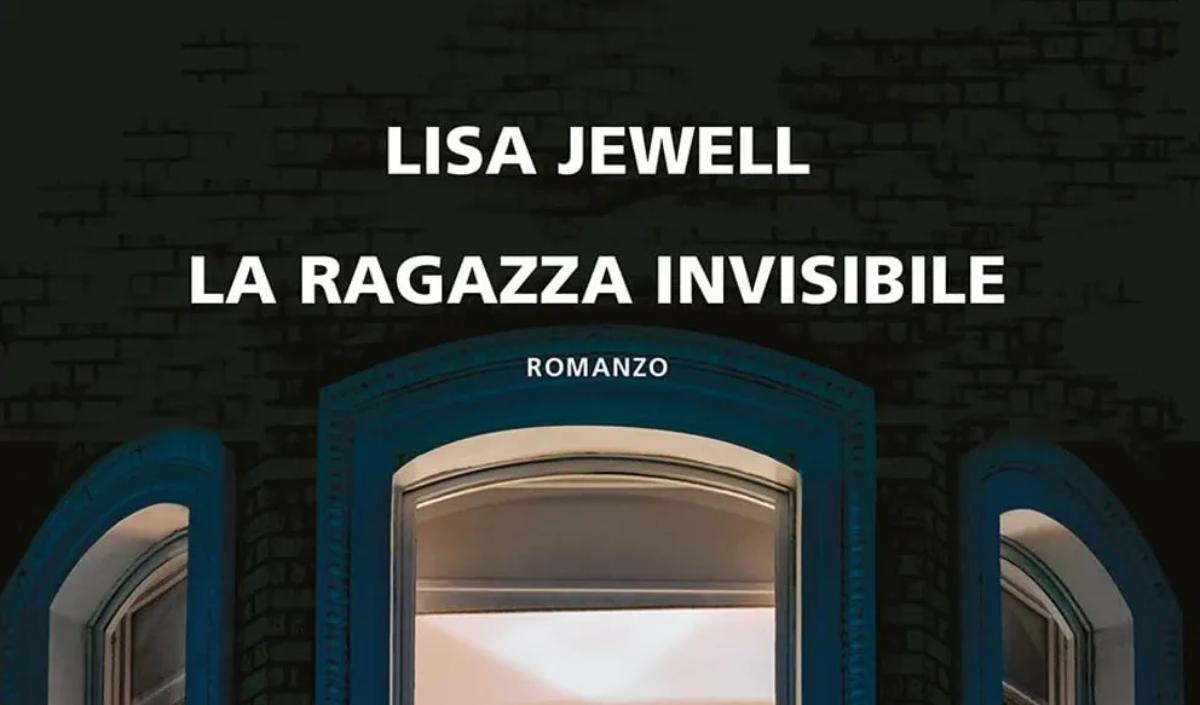 La ragazza invisibile è un libro di Lisa Jewell